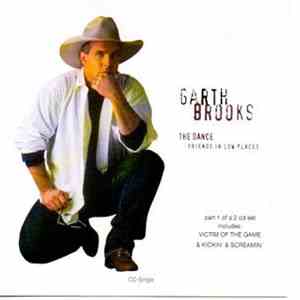 Garth Brooks - The Dance / Friends In Low Places download flac mp3