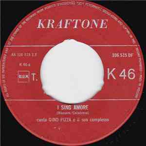 Gino Pizza E Il Suo Complesso / Pepe Del Sol Y Su Orquesta - I Sing Amore / El Choclo download flac mp3