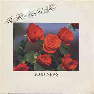Good News  - Ik Hou Van U, Heer download flac mp3