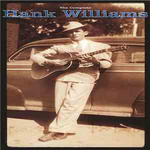 Hank Williams - The Complete Hank Williams download flac mp3