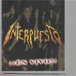 Interpuesto - ¡¡En Vivo!! download flac mp3