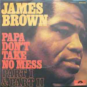James Brown - Papa Don't Take No Mess download flac mp3