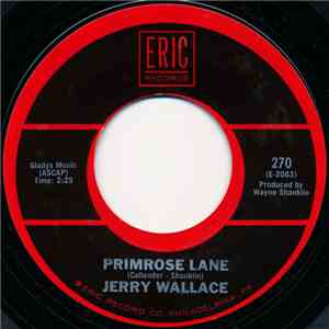Jerry Wallace - Primrose Lane / Shutters And Boards flac mp3 download