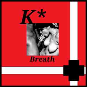 K - Breath download flac mp3