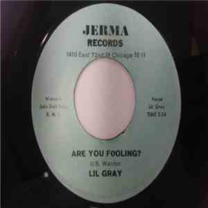 Lil Gray - Are You Fooling download flac mp3