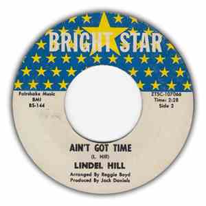 Lindel Hill - Crush On You / Ain't Got Time download flac mp3