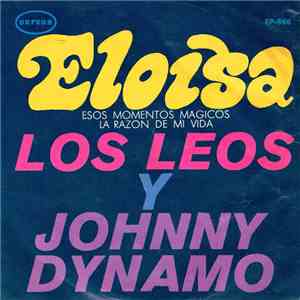 Los Leos y Johnny Dynamo - Eloisa = Eloise download flac mp3