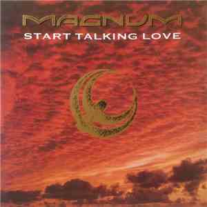 Magnum  - Start Talking Love download flac mp3
