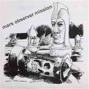 Mars Observer Mission / Sea Of Cortez - Split 7" download flac mp3