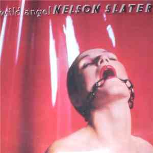 Nelson Slater - Wild Angel download flac mp3