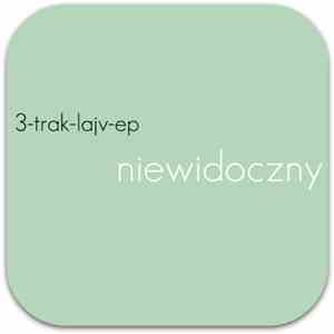 Niewidoczny - 3-trak-lajv-ep download flac mp3