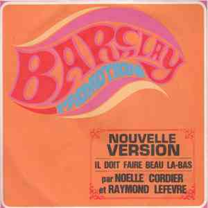 Noëlle Cordier, Raymond Lefèvre - Il Doit Faire Beau Là-bas (Nouvelle Version) download flac mp3