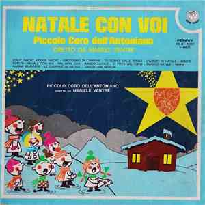 Piccolo Coro Dell'Antoniano Diretto Da Mariele Ventre - Natale Con Voi download flac mp3