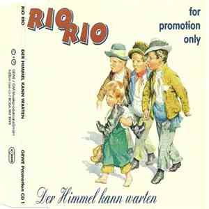 Rio Rio - Der Himmel Kann Warten download flac mp3
