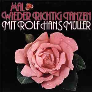 Rolf-Hans Müller - Mal Wieder Richtig Tanzen download flac mp3