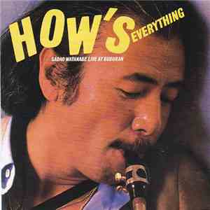 Sadao Watanabe - How's Everything (Live At Budokan) download flac mp3