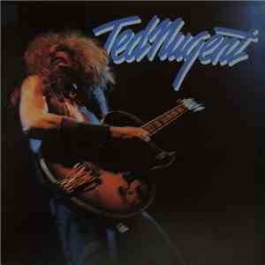 Ted Nugent - Ted Nugent flac mp3 download