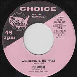 The Belles Of Trenton N.J. - Wonderful Is His Name download flac mp3