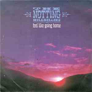 The Notting Hillbillies - Feel Like Going Home download flac mp3