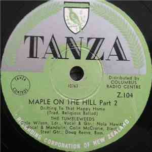 The Tumbleweeds  - Maple On the Hill Part 2 / What Would You Give In Exchange For Your Soul download flac mp3