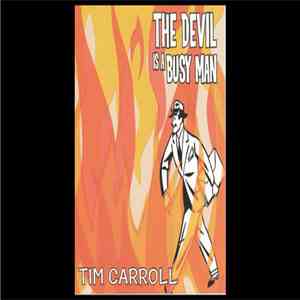 Tim Carroll  - The Devil Is A Busy Man download flac mp3