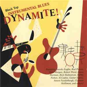 Various - Dynamite! - Black Top Instrumental Blues download flac mp3