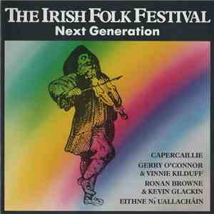Various - The Irish Folk Festival Next Generation download flac mp3