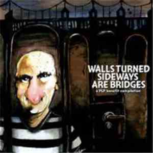 Various - Walls Turned Sideways Are Bridges - A PLP Benefit Compilation download flac mp3