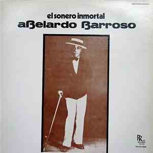 Abelardo Barroso - El Sonero Inmortal download flac mp3