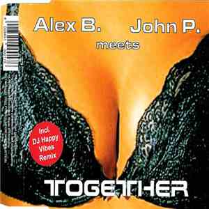 Alex B. Meets John P. - Together download flac mp3
