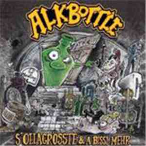 Alkbottle - S'Ollagrösste & A Bissl Mehr download flac mp3