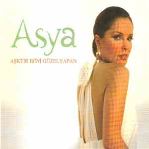 Asya  - Aşktır Beni Güzel Yapan download flac mp3