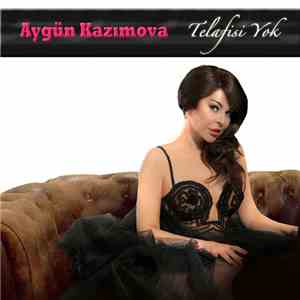 Aygün Kazımova - Telafisi Yok download flac mp3