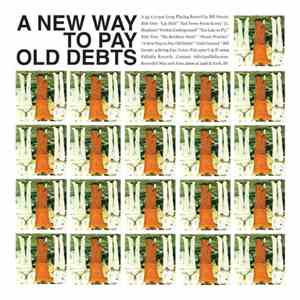 Bill Orcutt - A New Way To Pay Old Debts download flac mp3