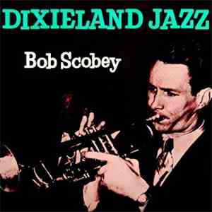 Bob Scobey - Dixieland Jazz download flac mp3
