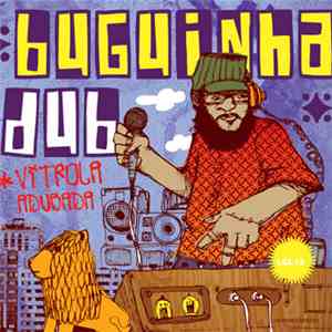 Buguinha Dub - Vitrola Adubada download flac mp3