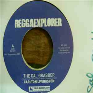 Carlton Livingston - The Gal Grabber download flac mp3