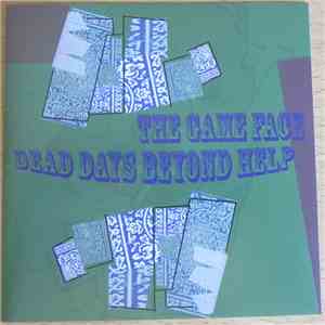 Dead Days Beyond Help - The Game Face download flac mp3