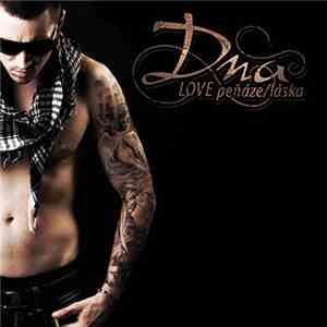 Dna - LOVE Peňáze/Láska download flac mp3