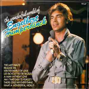 Engelbert Humperdinck - The Wonderful World Of Engelbert Humperdinck download flac mp3