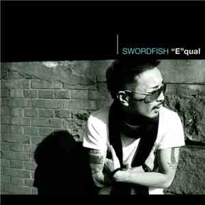 Equal  - Swordfish download flac mp3