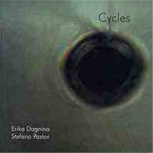 Erika Dagnino / Stefano Pastor - Cycles download flac mp3