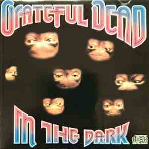 Grateful Dead - In The Dark download flac mp3