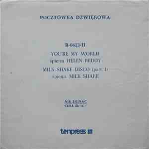 Helen Reddy / Milk Shake - You're My World / Milk Shake Disco (Part. I) download flac mp3