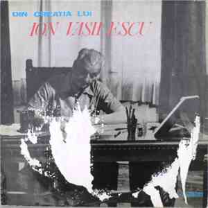 Ion Vasilescu - Din Creația Lui Ion Vasilescu download flac mp3