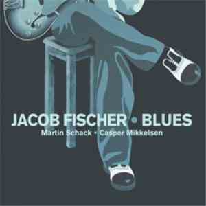 Jacob Fischer - Blues download flac mp3