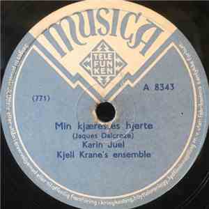 Karin Juel, Kjell Krane's Ensemble - När Vi Blir Gamla / Min Kjærestes Hjerte download flac mp3