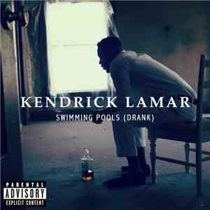 Kendrick Lamar - Swimming Pools (Drank) download flac mp3