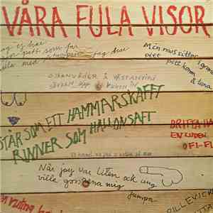 Lasse Green, Rosa, Mona Wessman, Håkan Nilson, Bert Östlund - Våra Fula Visor download flac mp3