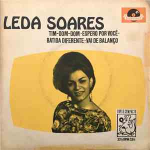 Leda Soares - Tim-Dom-Dom / Espero Para Voce / Batida Diferente / Vai De Balanco download flac mp3